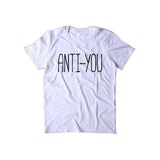 Anti-YOU Shirt